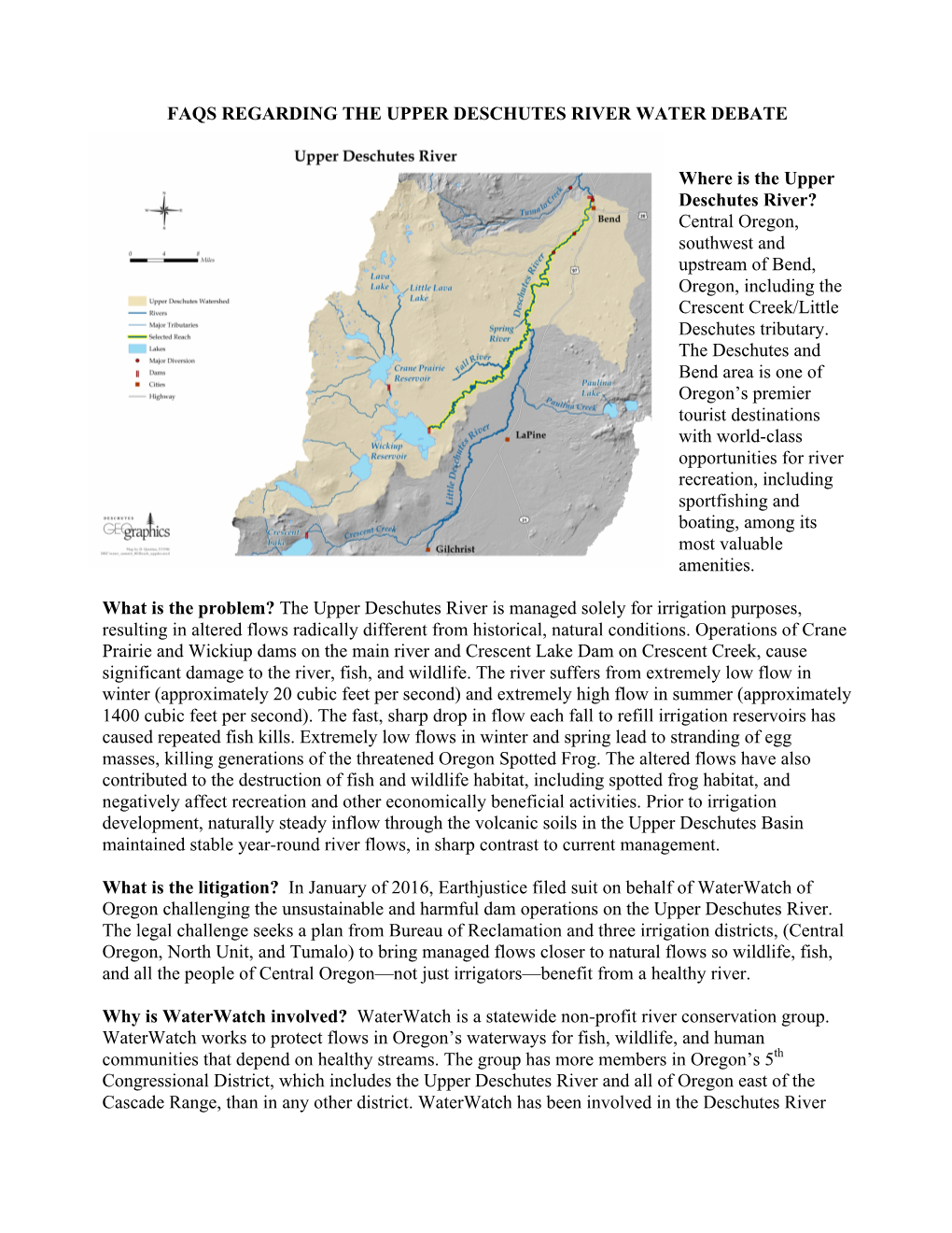 FAQS REGARDING the UPPER DESCHUTES RIVER WATER DEBATE Where Is the Upper Deschutes River? Central Oregon, Southwest and Upstream