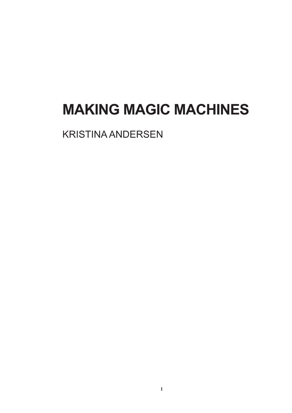 Making Magic Machines