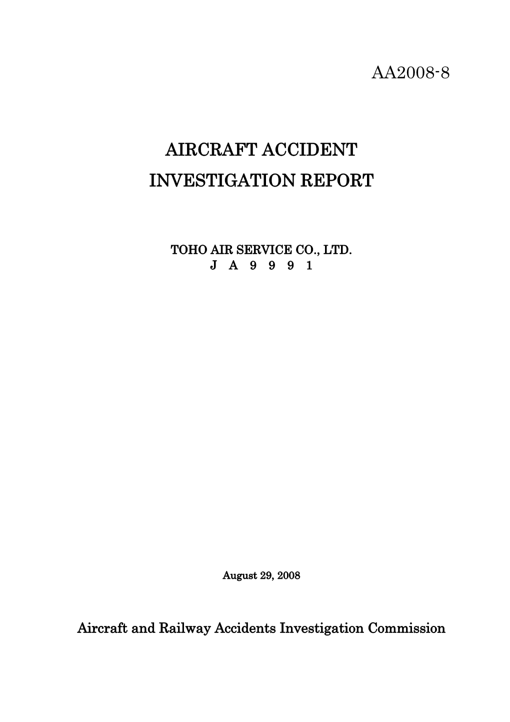 Aa2008-8 Aircraft Accident Investigation Report