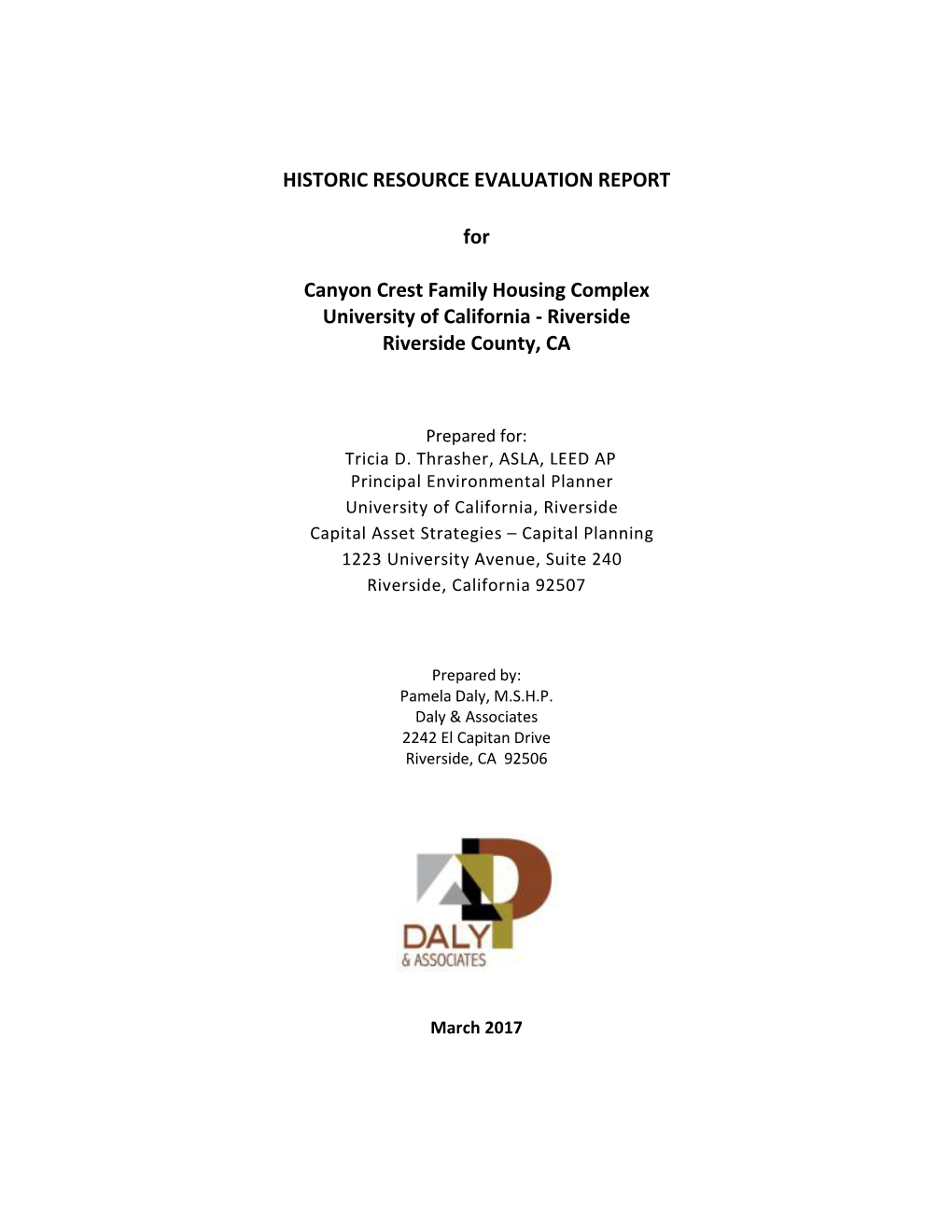 HISTORIC RESOURCE EVALUATION REPORT for Canyon Crest Family Housing Complex University of California