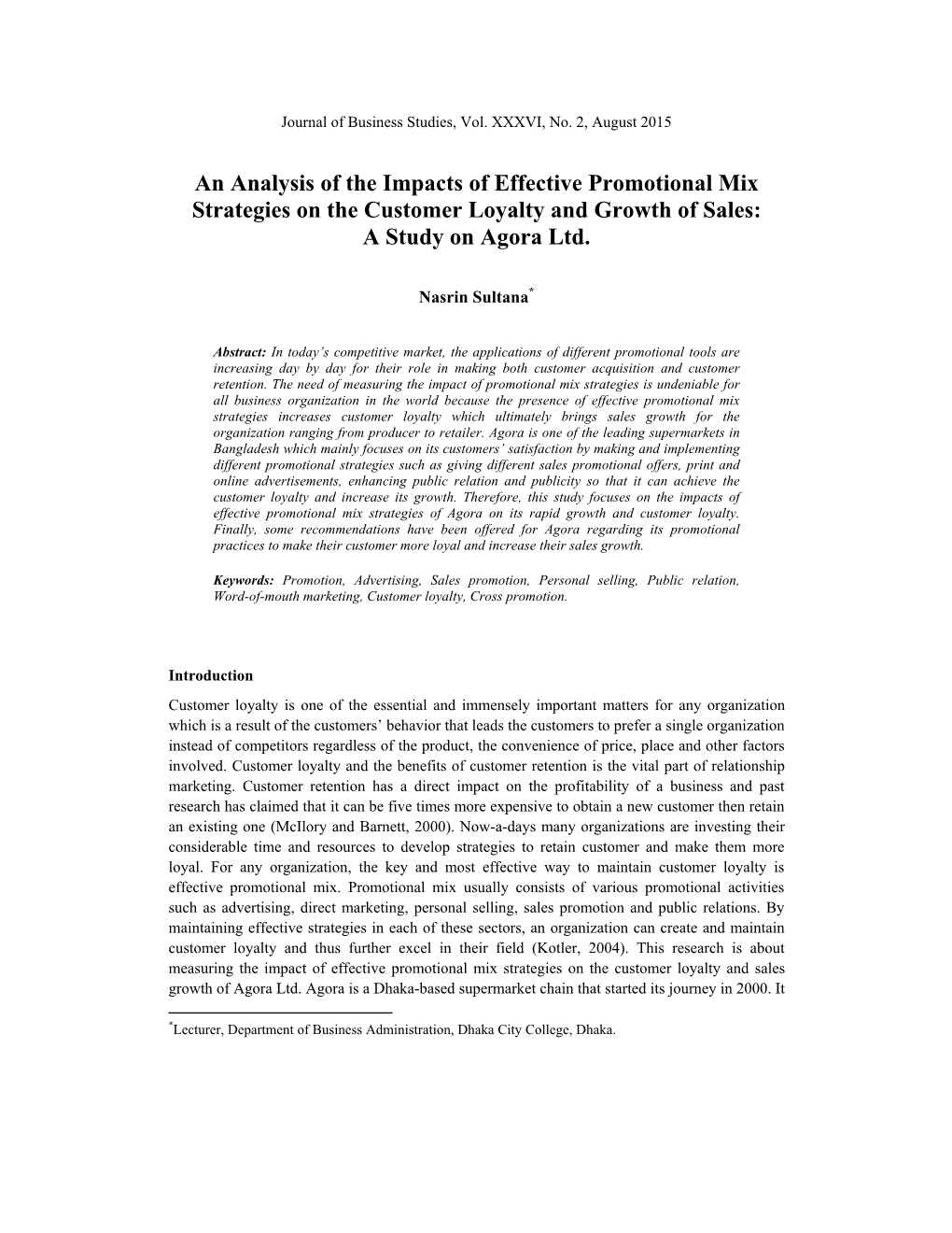 An Analysis of the Impacts of Effective Promotional Mix Strategies on the Customer Loyalty and Growth of Sales: a Study on Agora Ltd