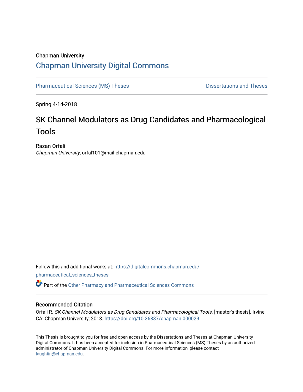 SK Channel Modulators As Drug Candidates and Pharmacological Tools