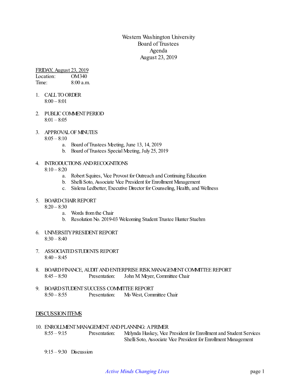Western Washington University Board of Trustees Agenda August 23, 2019 DISCUSSION ITEMS