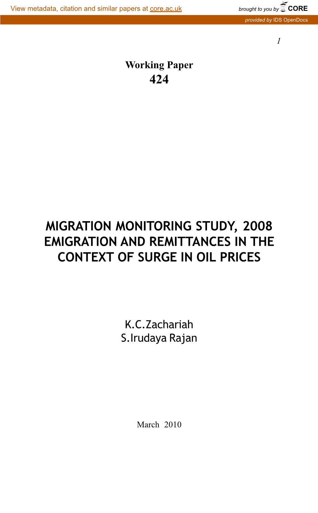 424 Migration Monitoring Study, 2008 Emigration and Remittances in The