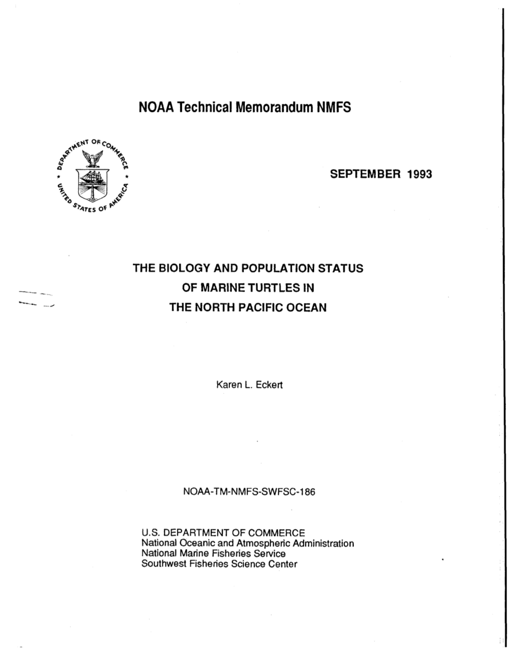 The Biology and Population Status of Marine Turtles in the North Pacific Ocean