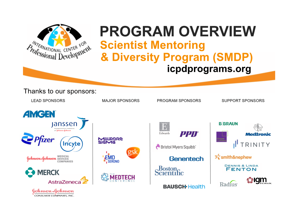 PROGRAM OVERVIEW Scientist Mentoring & Diversity Program (SMDP) Icpdprograms.Org