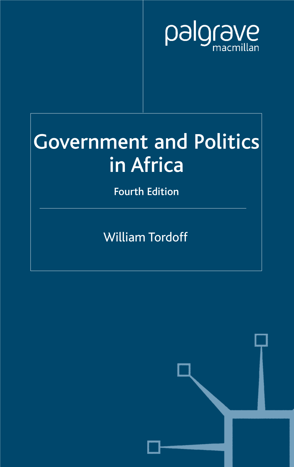 Government and Politics in Africa Fourth Edition