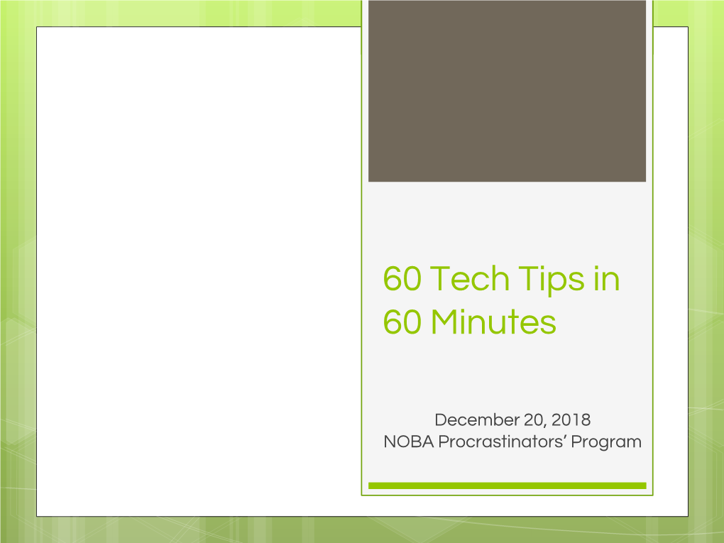 60 Tech Tips in 60 Minutes