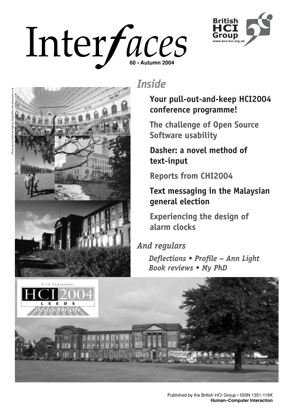 Autumn 2004 Inside Your Pull-Out-And-Keep HCI2004 Conference Programme! the Challenge of Open Source Software Usability