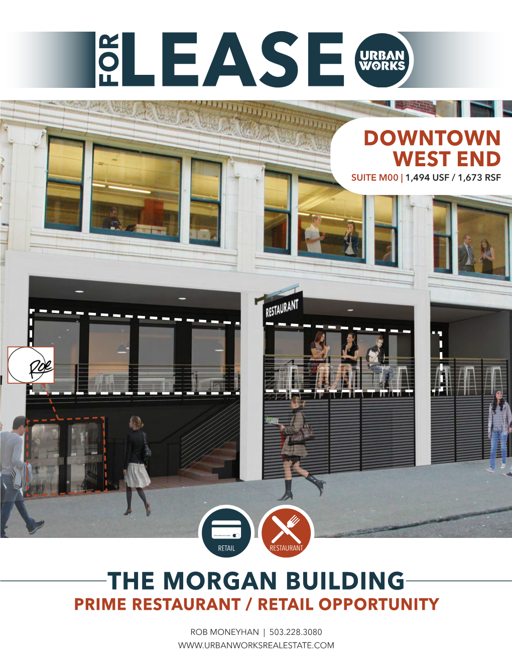 The Morgan Building Prime Restaurant / Retail Opportunity