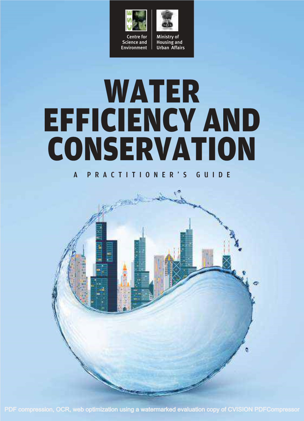 Water Efficiency and Conservation a Practitioner's Guide
