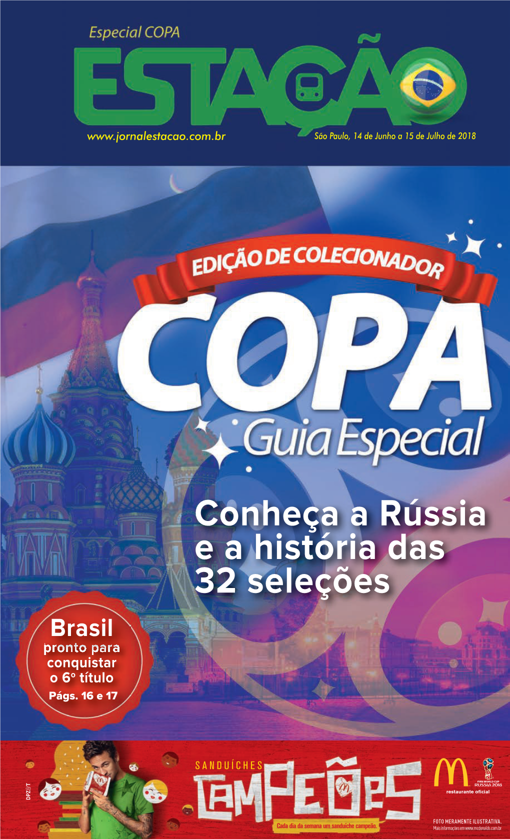 Conheça a Rússia E a História Das 32 Seleções Brasil Pronto Para Conquistar O 6O Título Págs