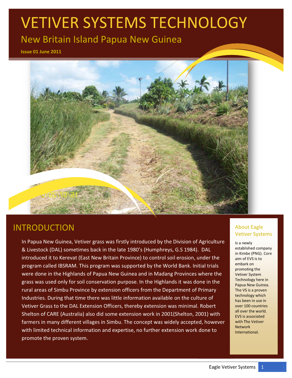 VETIVER SYSTEMS TECHNOLOGY New Britain Island Papua New Guinea Issue 01 June 2011