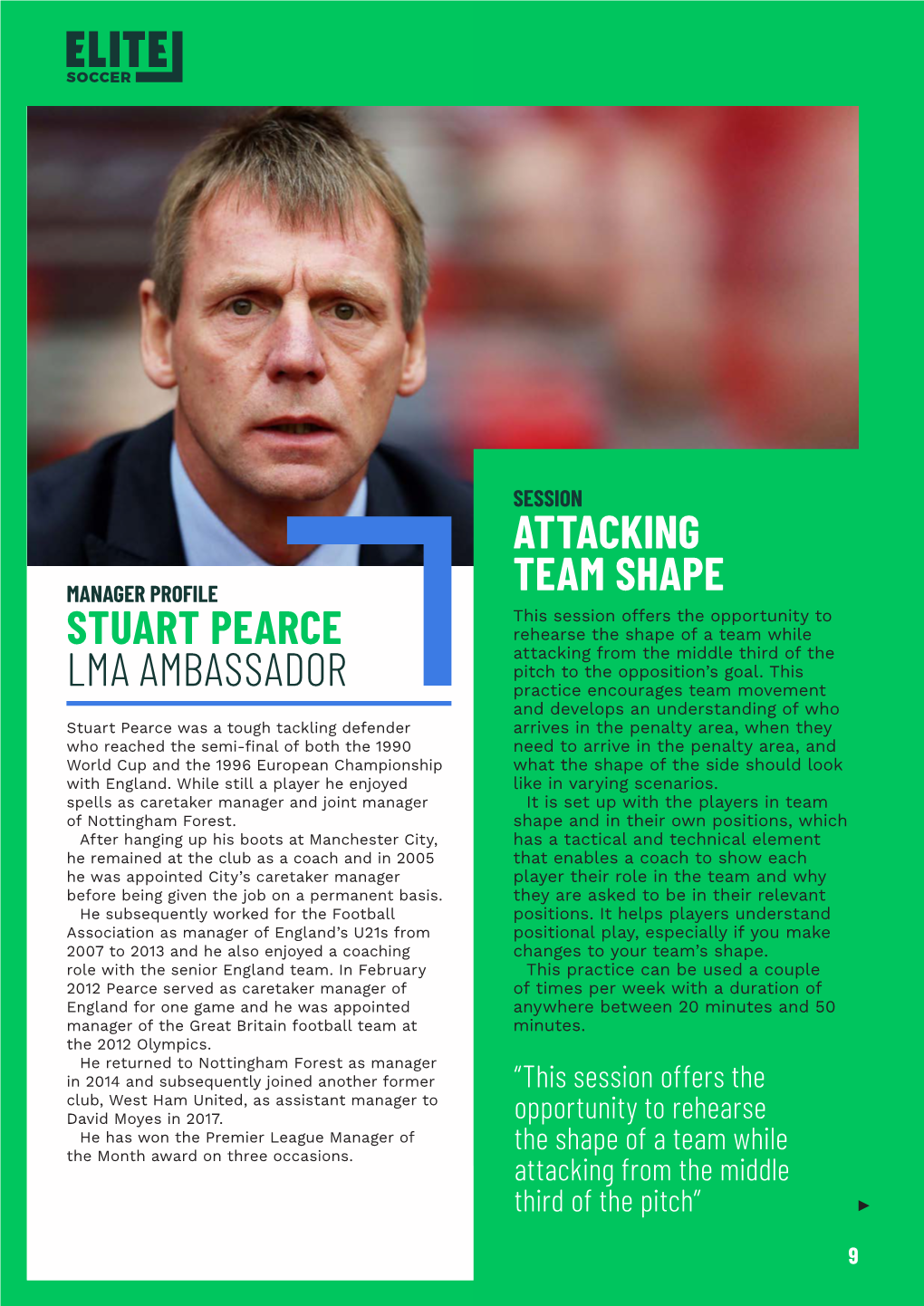 Stuart Pearce Lma Ambassador Attacking Team Shape