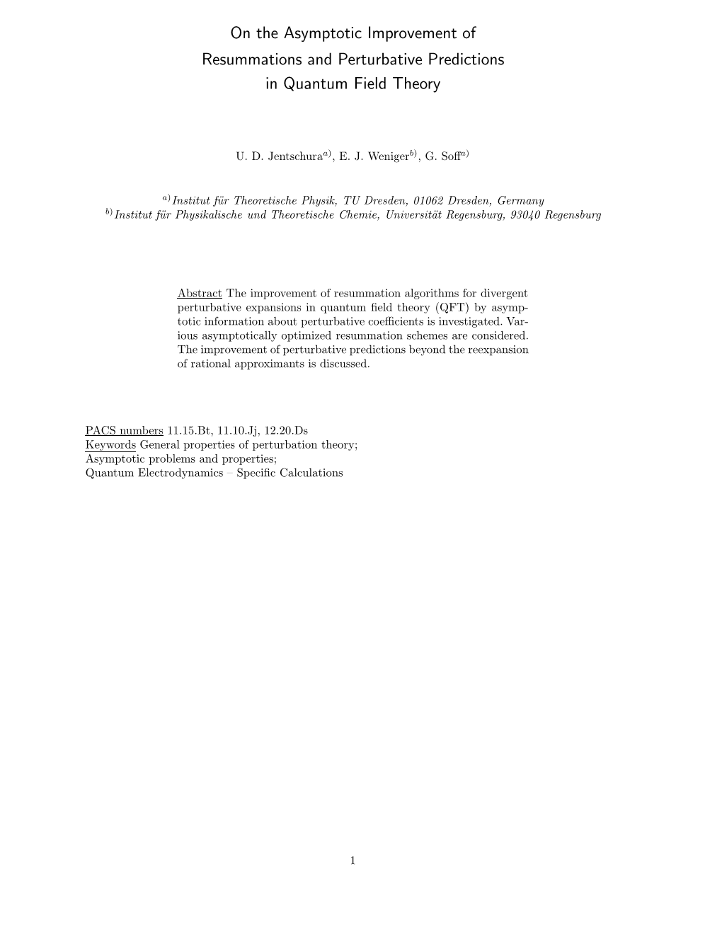 On the Asymptotic Improvement of Resummations and Perturbative Predictions in Quantum Field Theory