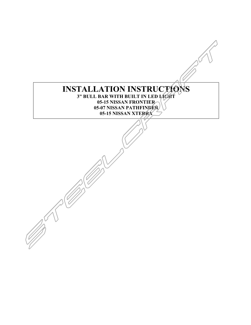 Installation Instructions 3” Bull Bar with Built in Led Light