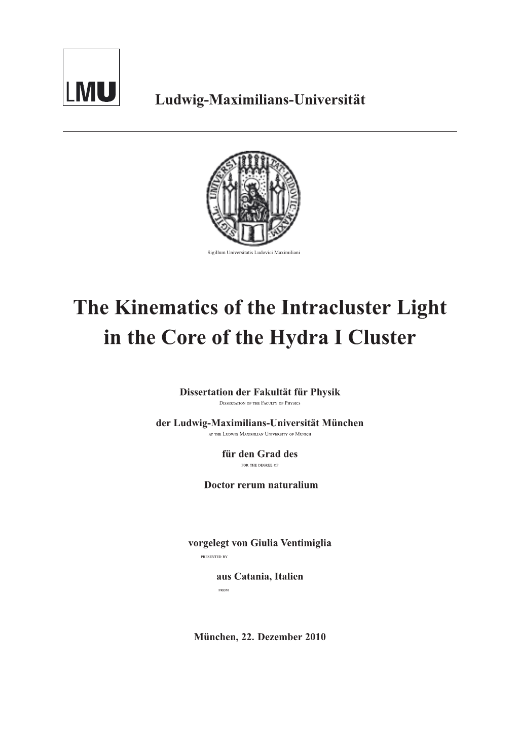 The Kinematics of the Intracluster Light in the Core of the Hydra I Cluster
