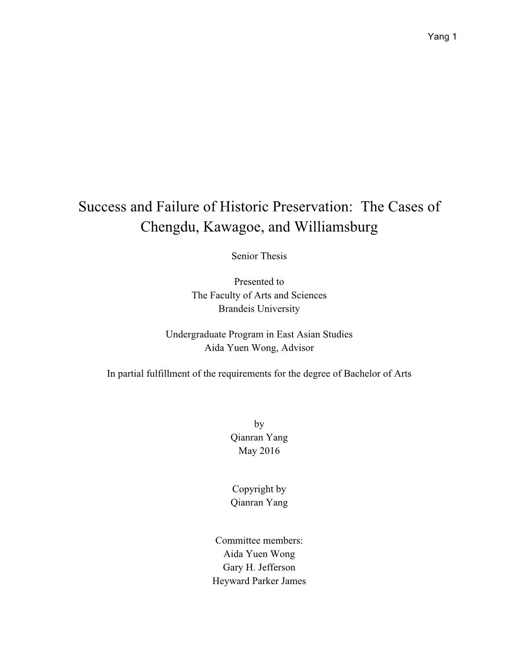 Success and Failure of Historic Preservation: the Cases of Chengdu, Kawagoe, and Williamsburg