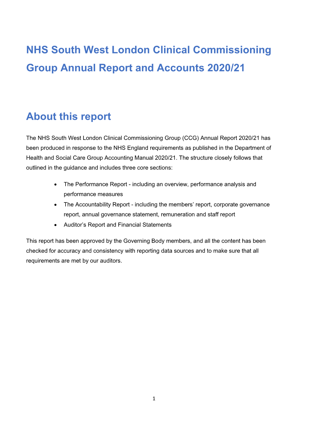 NHS South West London Clinical Commissioning Group Annual Report and Accounts 2020/21 About This Report