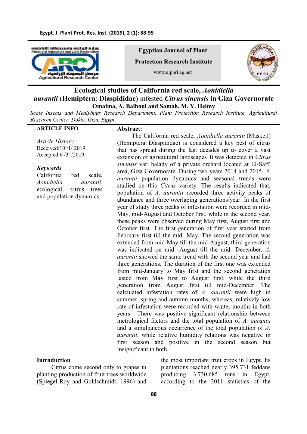 Ecological Studies of California Red Scale, Aonidiella Aurantii (Hemiptera: Diaspididae) Infested Citrus Sinensis in Giza Governorate Omaima, A