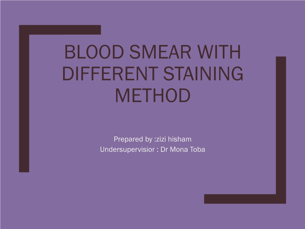 Blood Smear with Different Staining Method