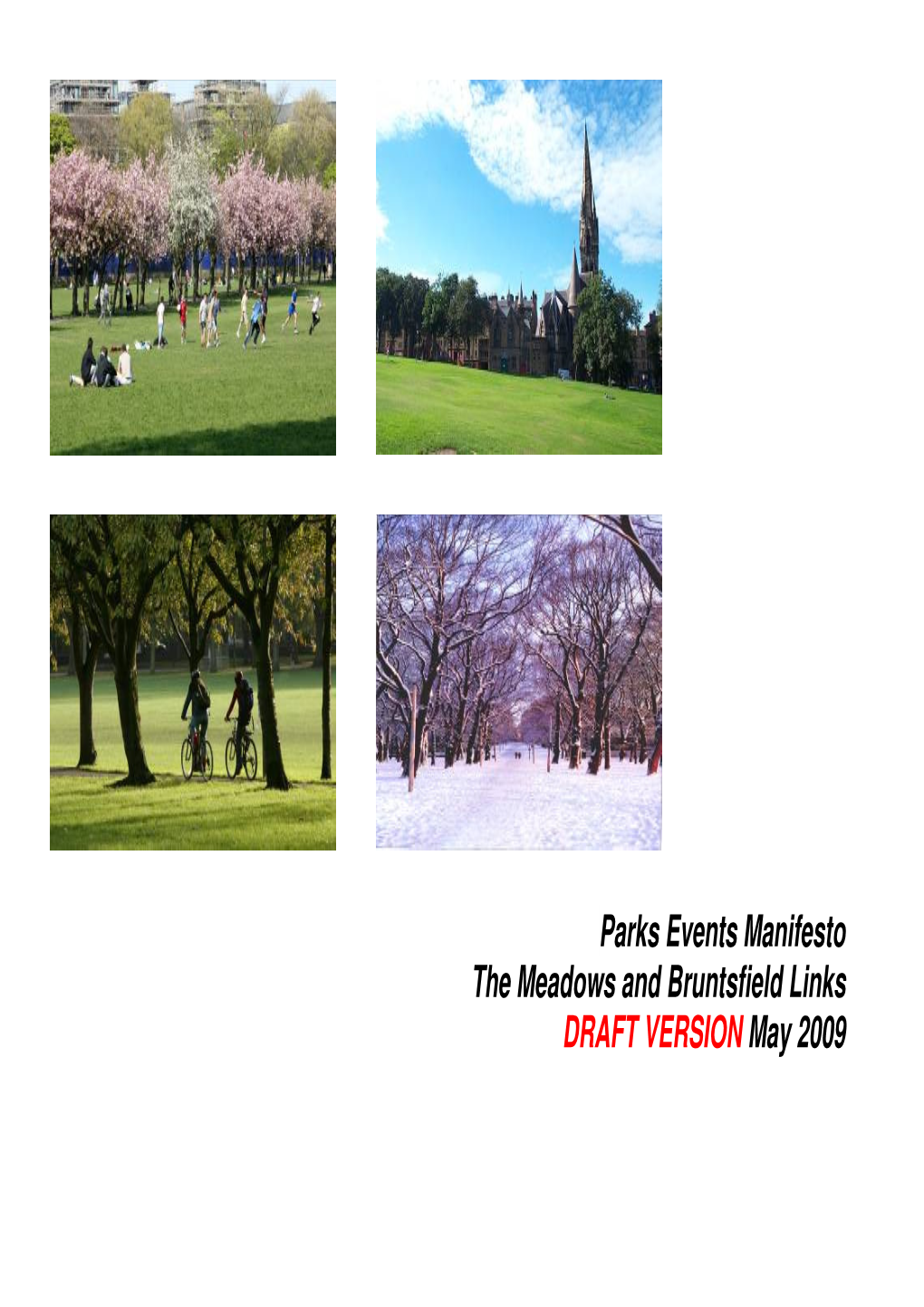 Parks Events Manifesto the Meadows and Bruntsfield Links DRAFT VERSION May 2009