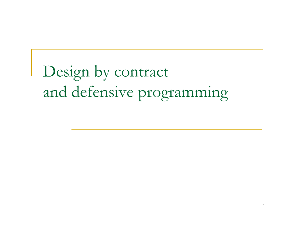 Design by Contract and Defensive Programming