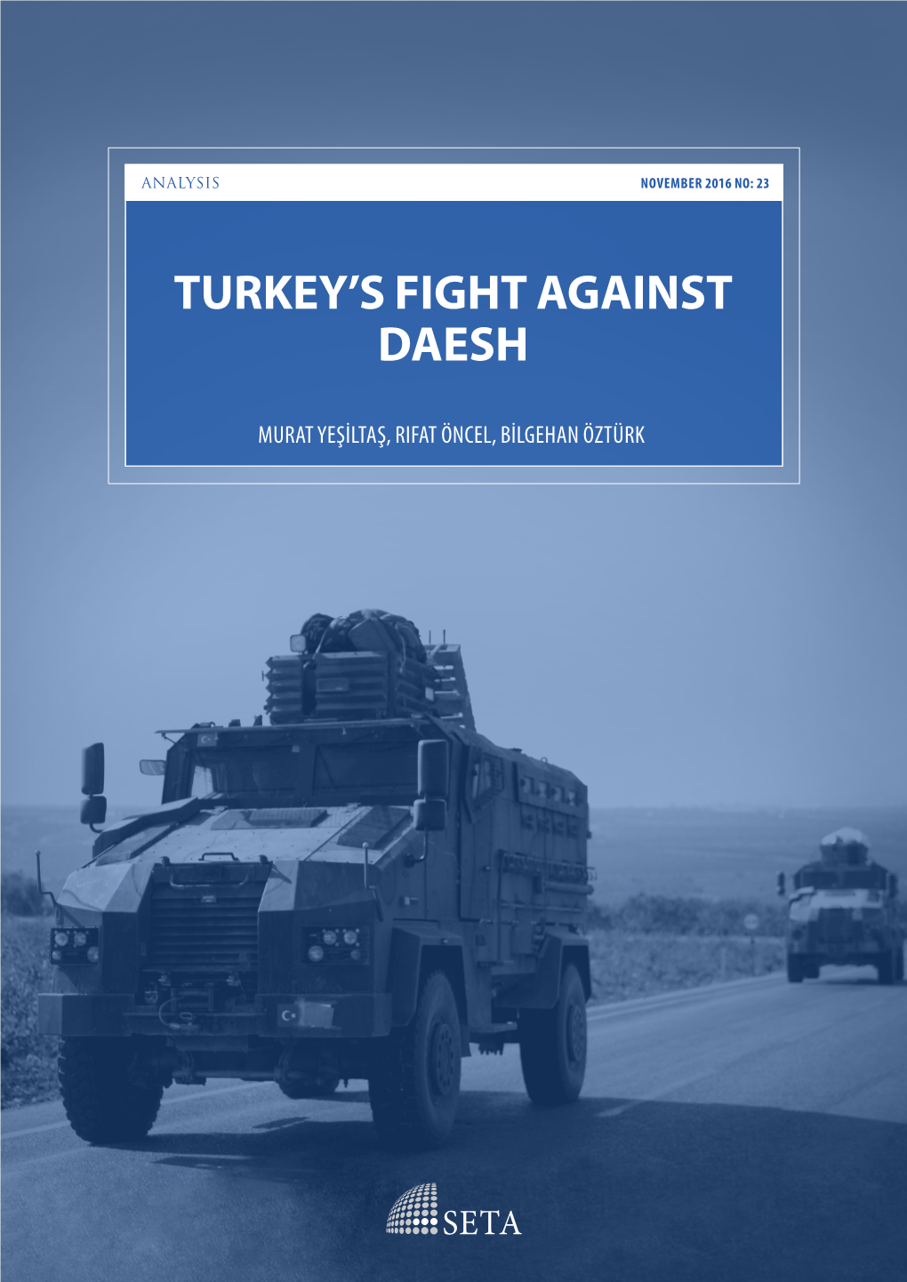 Turkey's Fight Against Daesh