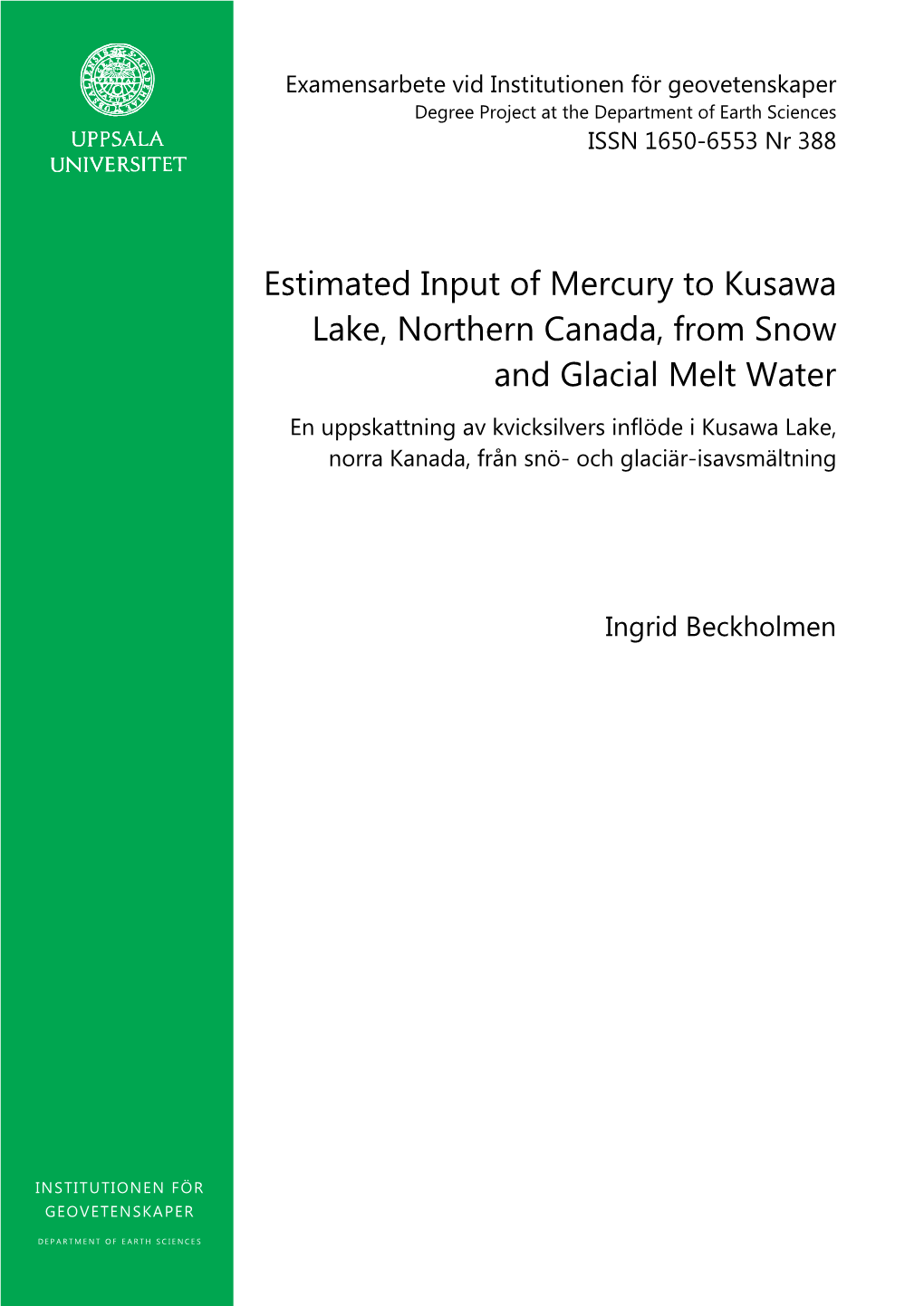 Estimated Input of Mercury to Kusawa Lake, Northern Canada, from Snow