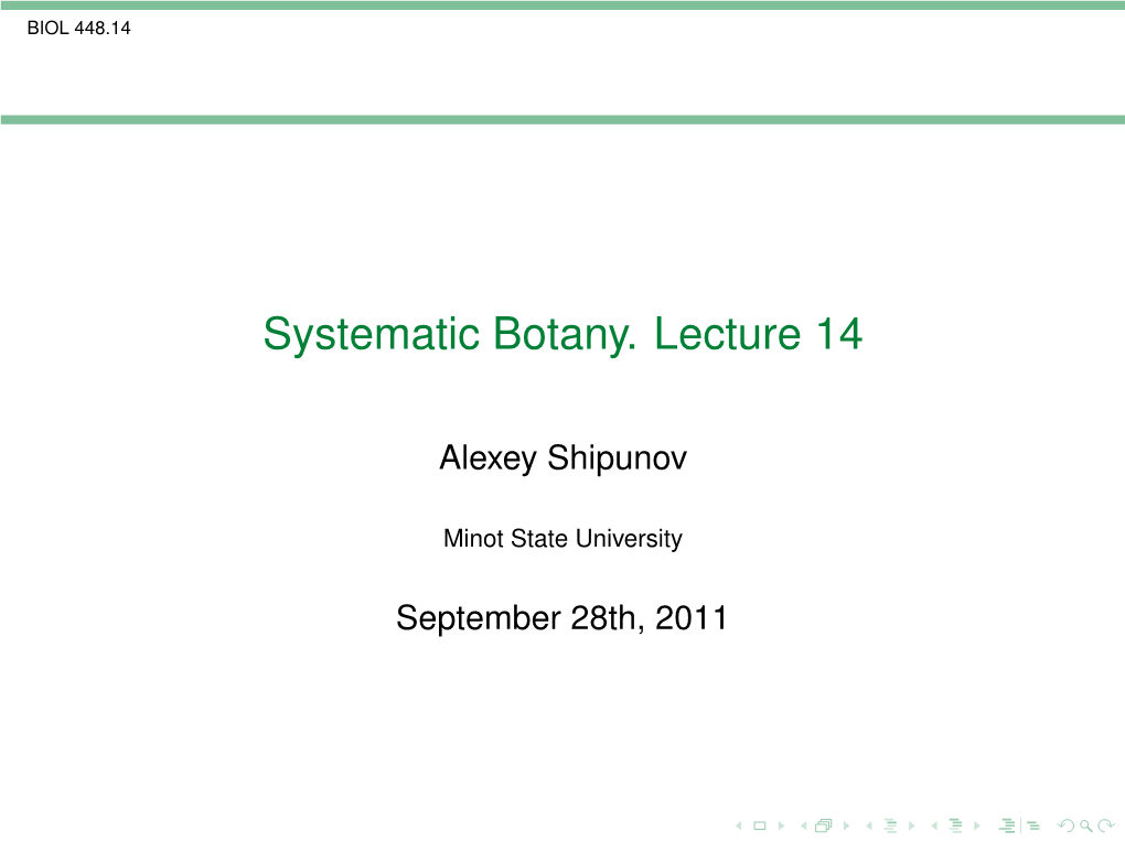 Systematic Botany. Lecture 14