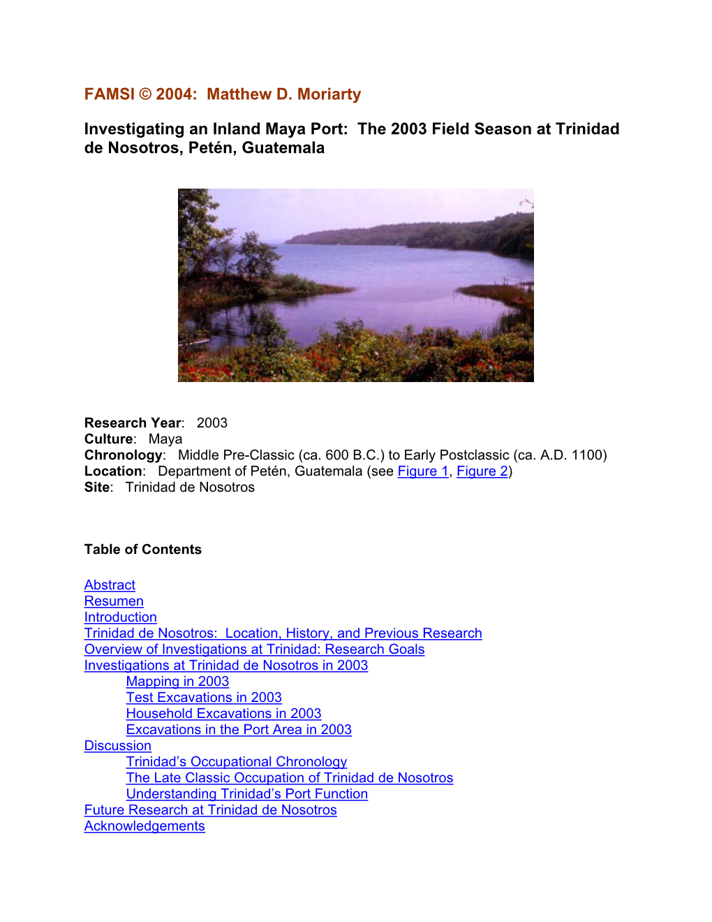 Investigating an Inland Maya Port: the 2003 Field Season at Trinidad De Nosotros, Petén, Guatemala