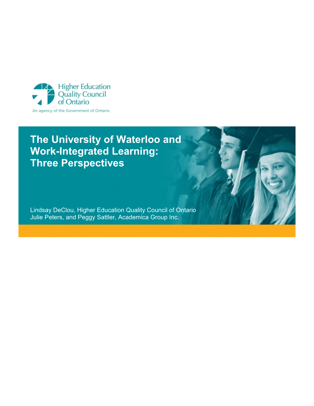 The University of Waterloo and Work-Integrated Learning: Three Perspectives