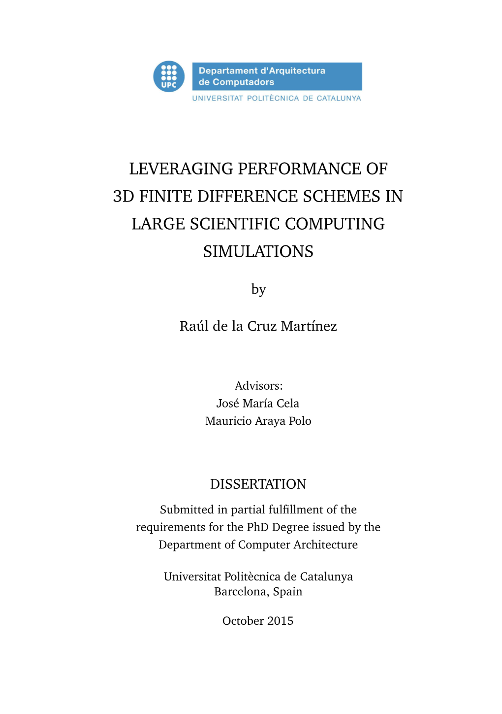 Leveraging Performance of 3D Finite Difference Schemes in Large Scientific Computing Simulations