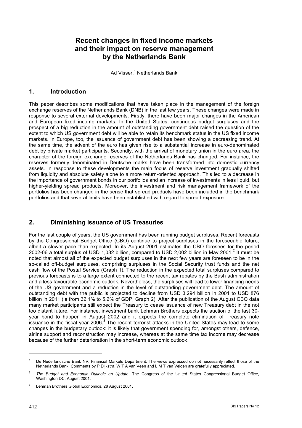 Recent Changes in Fixed Income Markets and Their Impact on Reserve Management by the Netherlands Bank