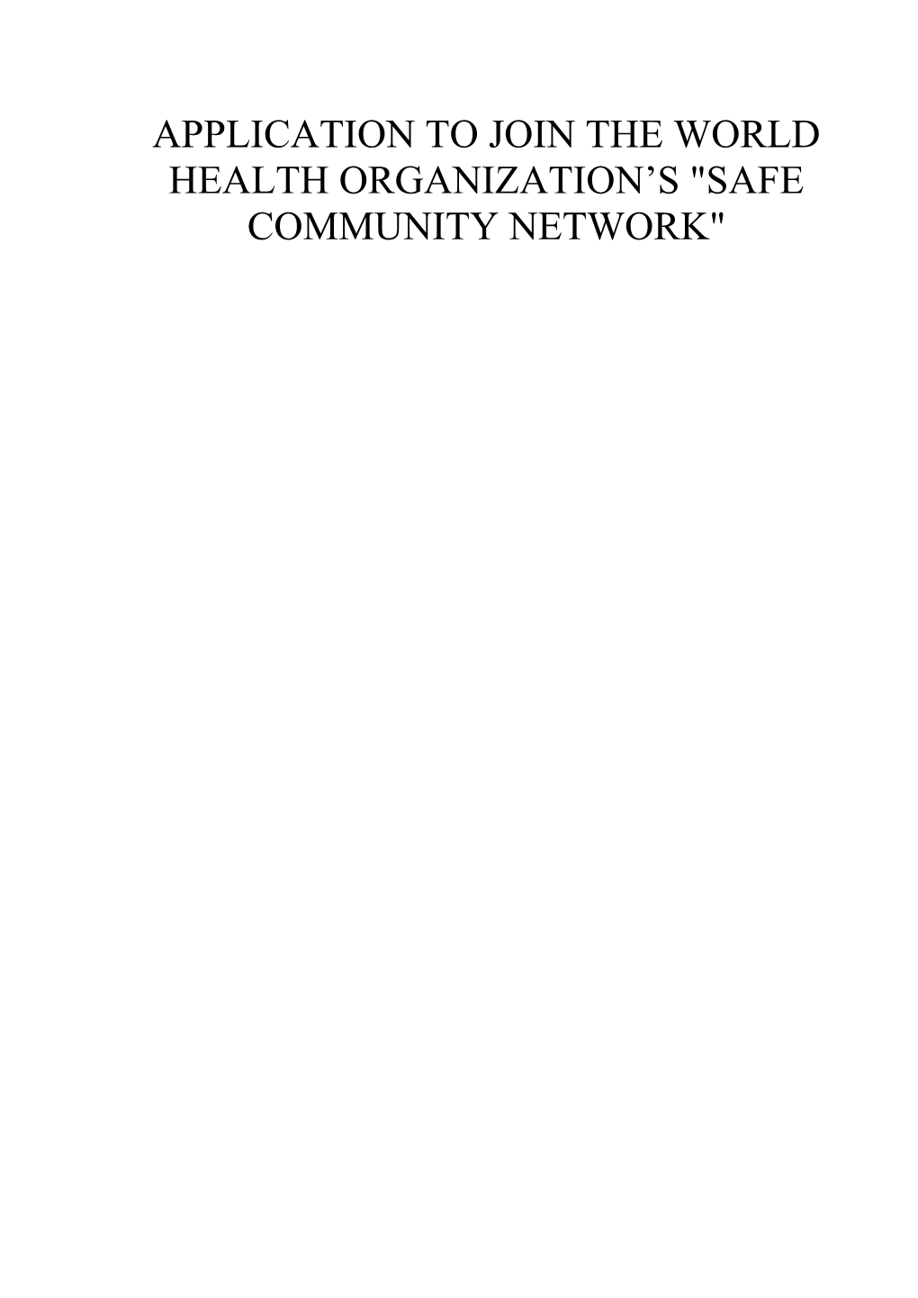 Safe Community Networks