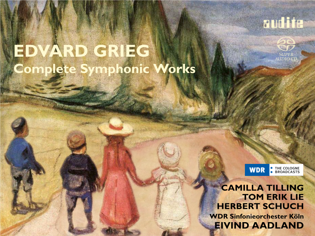 EDVARD GRIEG Complete Symphonic Works