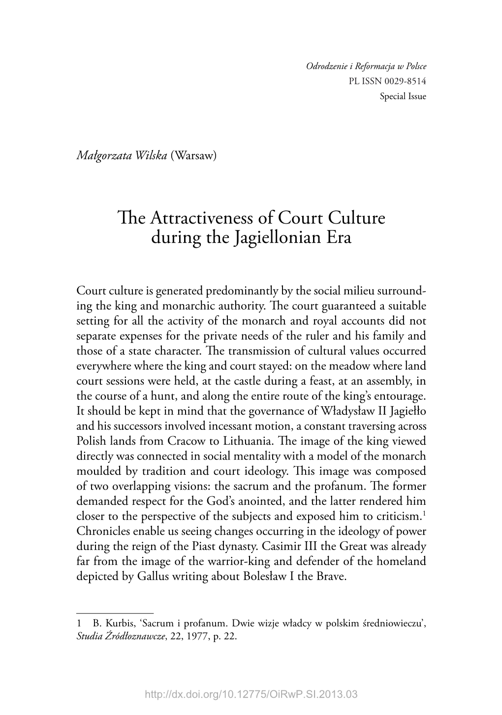 The Attractiveness of Court Culture During the Jagiellonian Era