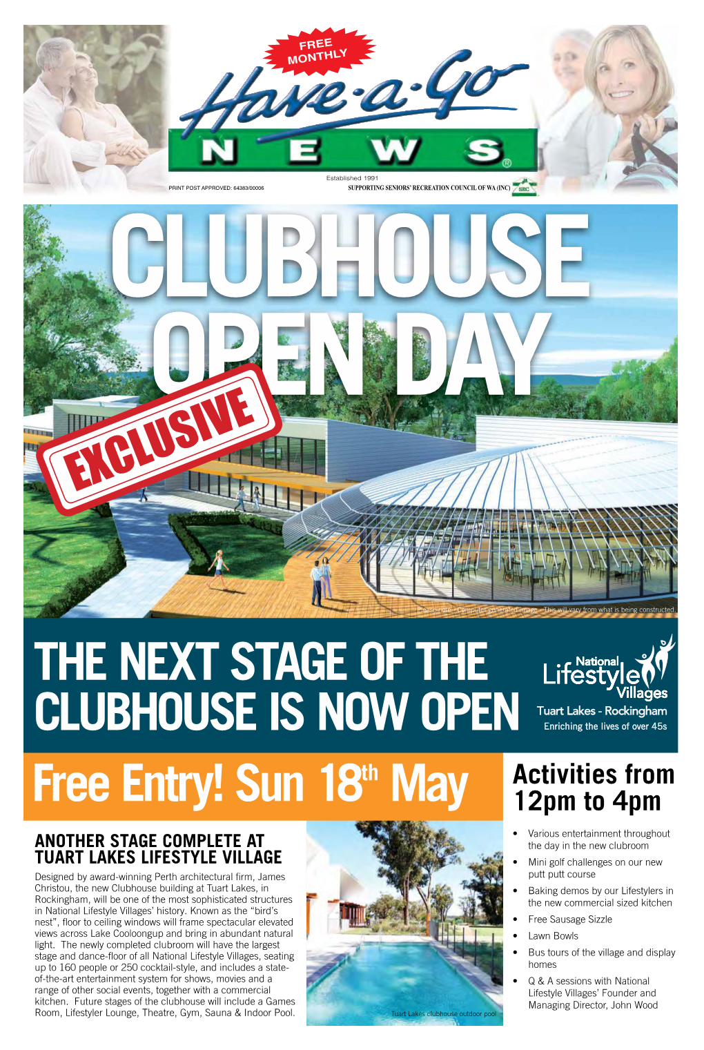 THE NEXT STAGE of the CLUBHOUSE IS NOW OPEN Th Activities from Free Entry! Sun 18 May 12Pm to 4Pm