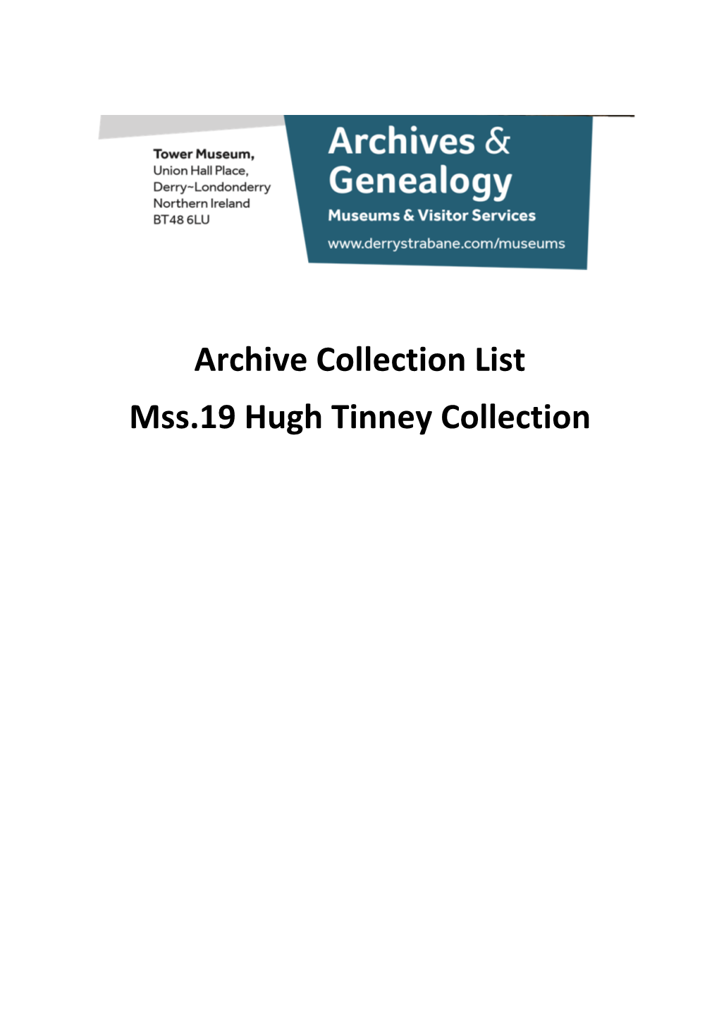 Archive Collection List Mss.19 Hugh Tinney Collection