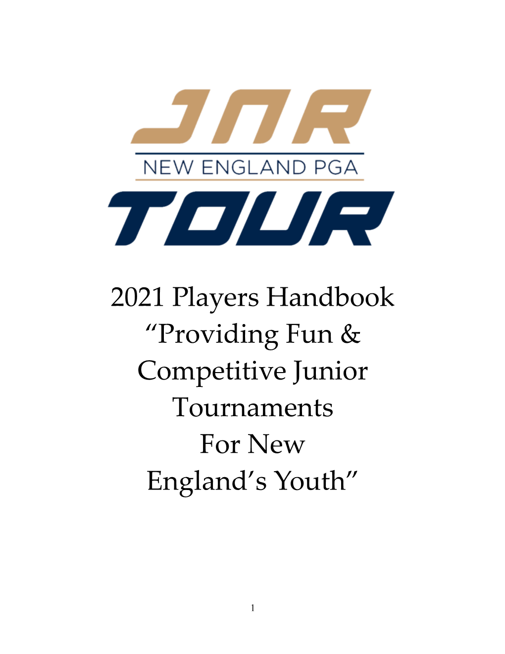 2021 Players Handbook “Providing Fun & Competitive Junior