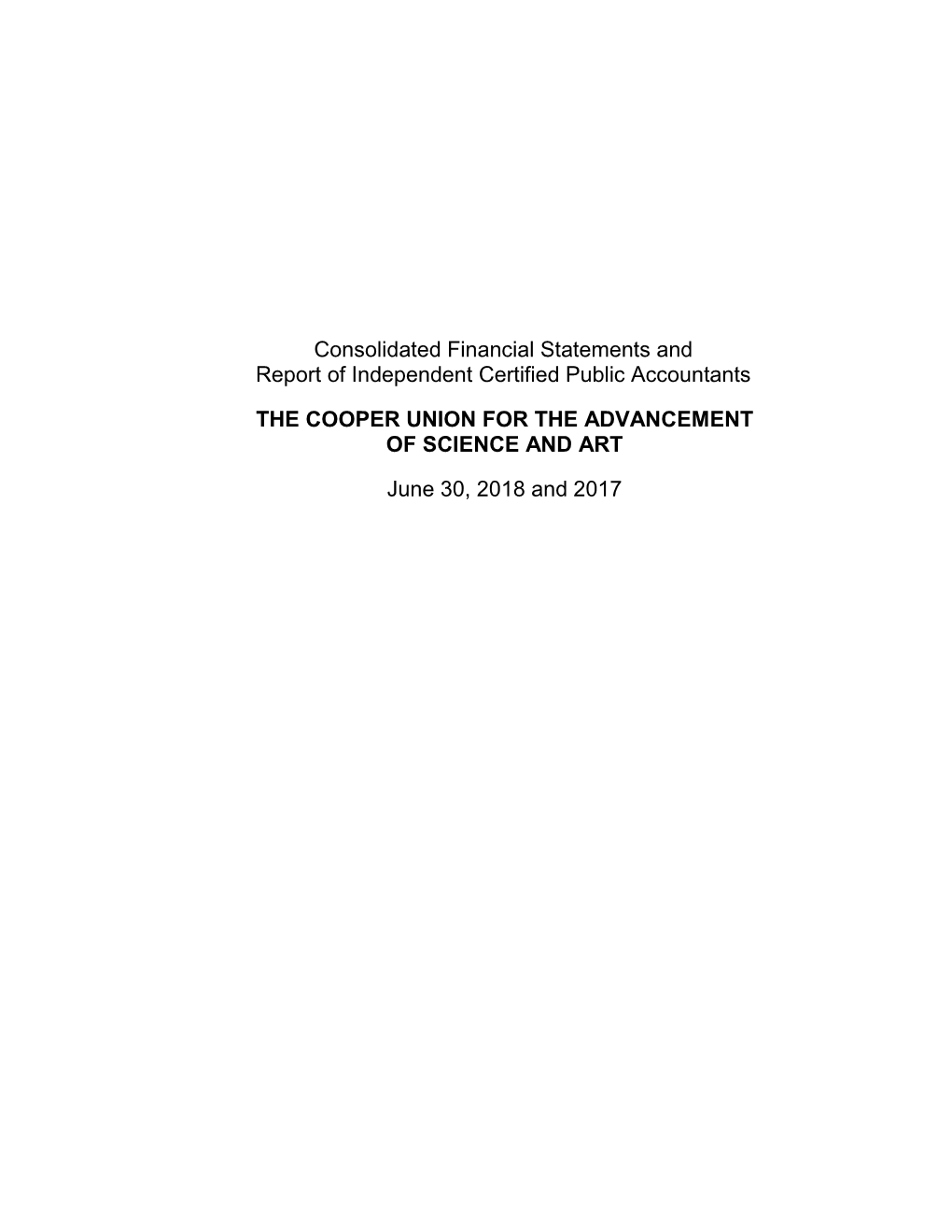 Consolidated Financial Statements and Report of Independent Certified Public Accountants the COOPER UNION for the ADVANCEMENT OF