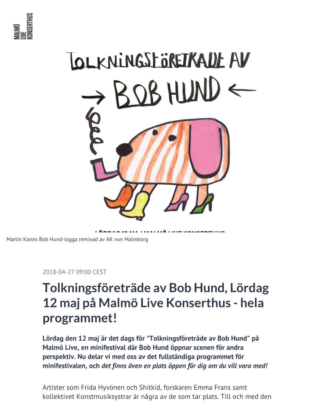 Tolkningsföreträde Av Bob Hund, Lördag 12 Maj På Malmö Live Konserthus - Hela Programmet!