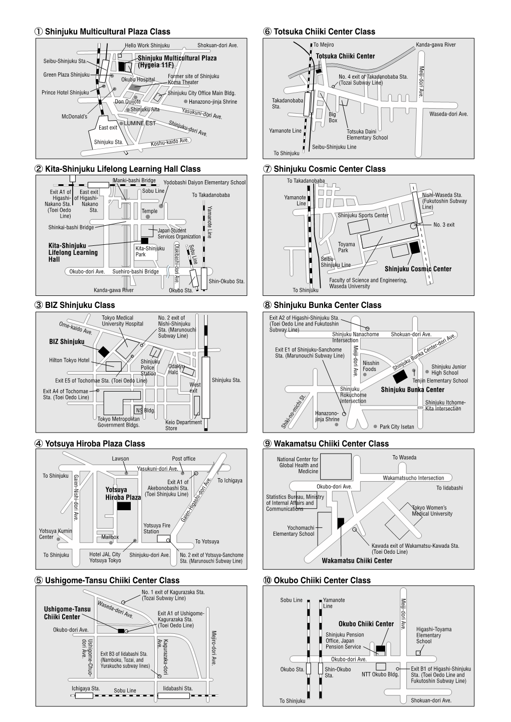 ① Shinjuku Multicultural Plaza Class ② Kita-Shinjuku Lifelong Learning