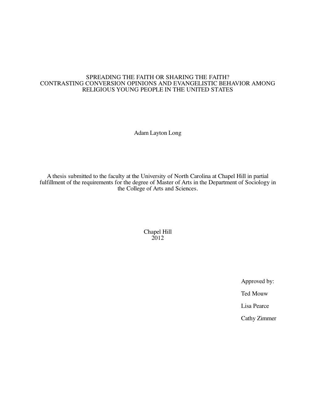 Spreading the Faith Or Sharing the Faith? Contrasting Conversion Opinions and Evangelistic Behavior Among Religious Young People in the United States