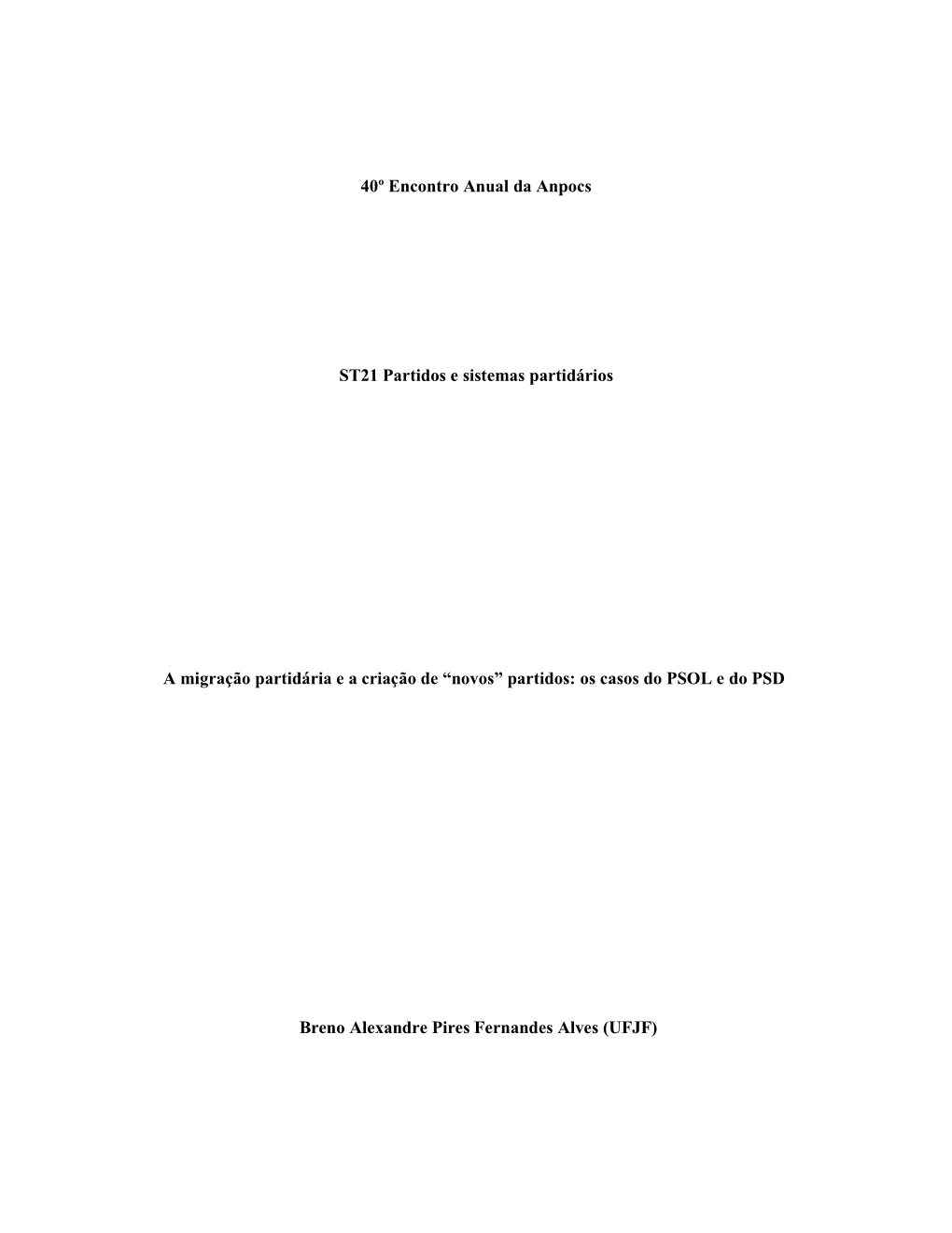 40º Encontro Anual Da Anpocs ST21 Partidos E Sistemas Partidários A