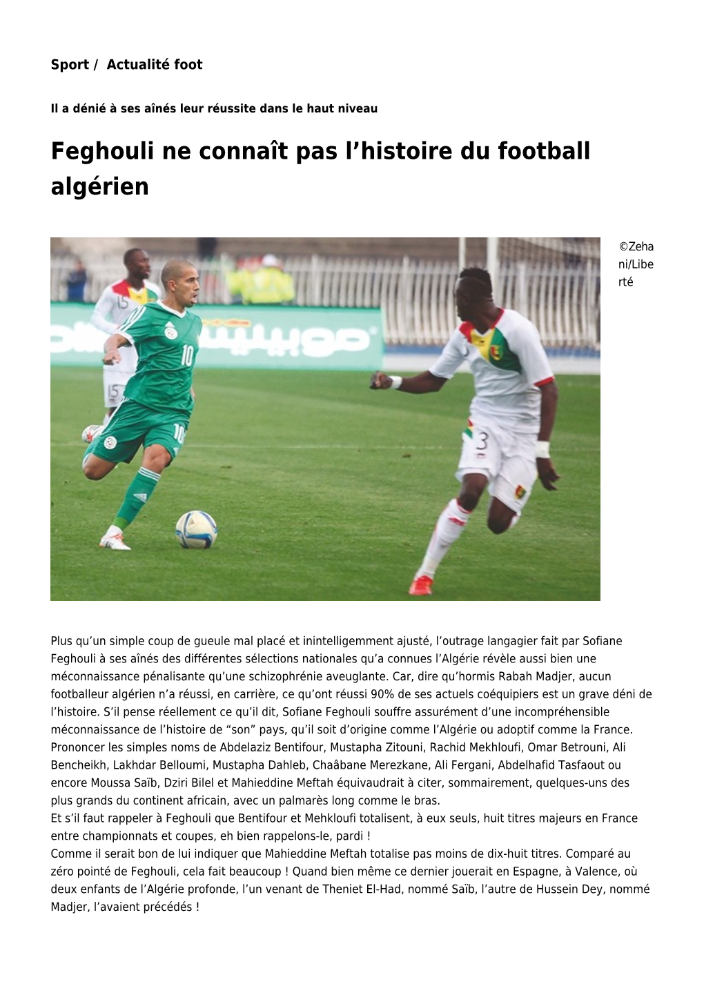 Feghouli Ne Connaît Pas L'histoire Du Football Algérien