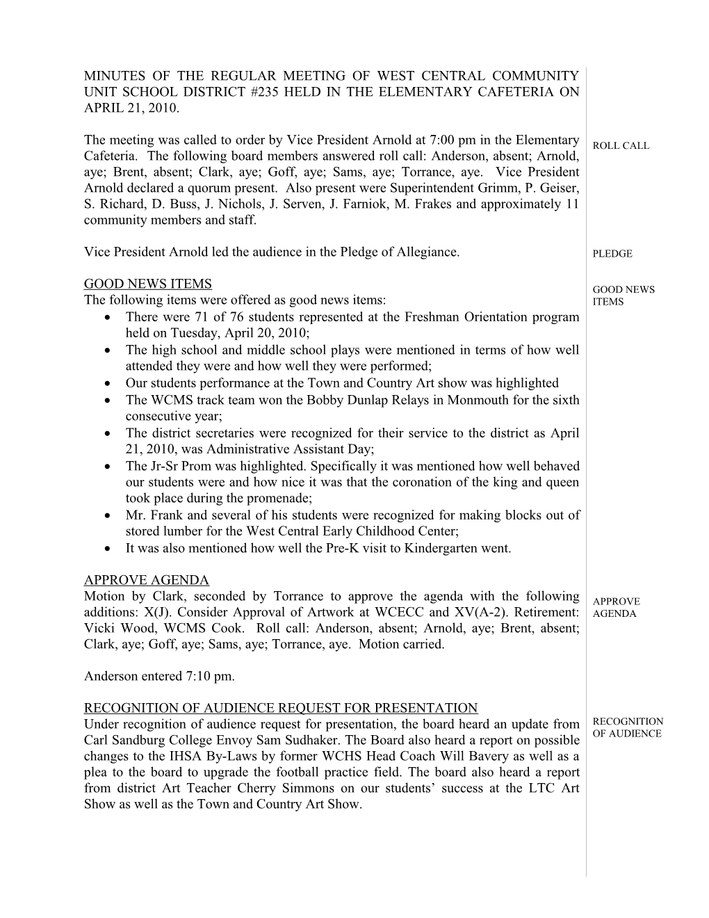 Minutes of the Regular Meeting of West Central Community Unit School District #235 Held