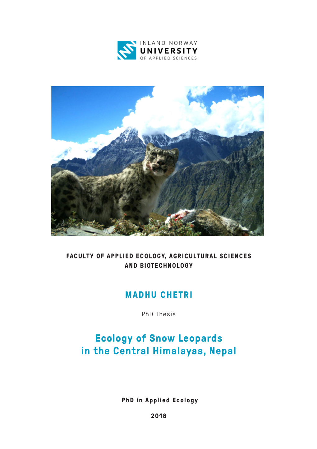 Ecology of Snow Leopards in the Central Himalayas, Nepal