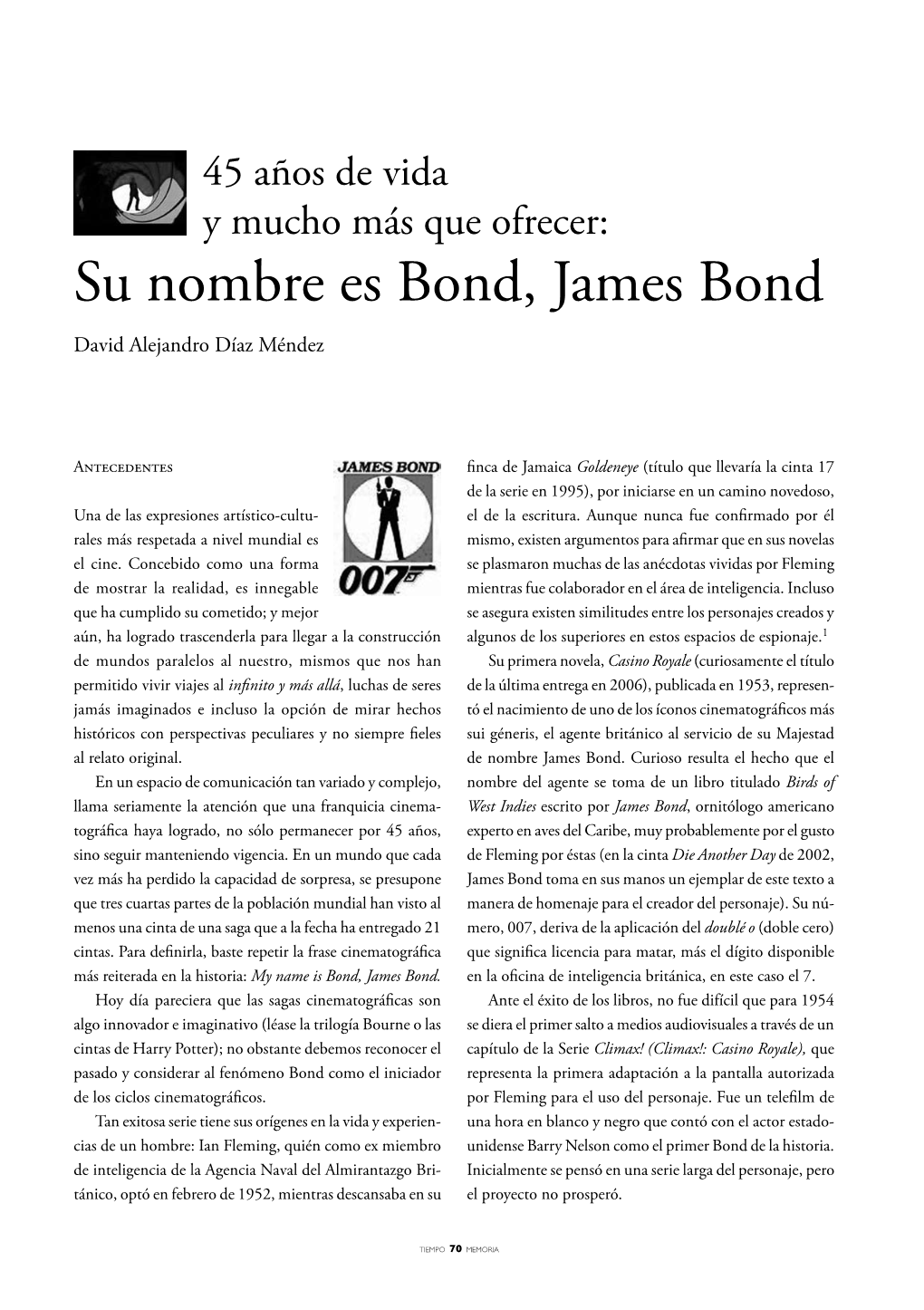 Su Nombre Es Bond, James Bond David Alejandro Díaz Méndez