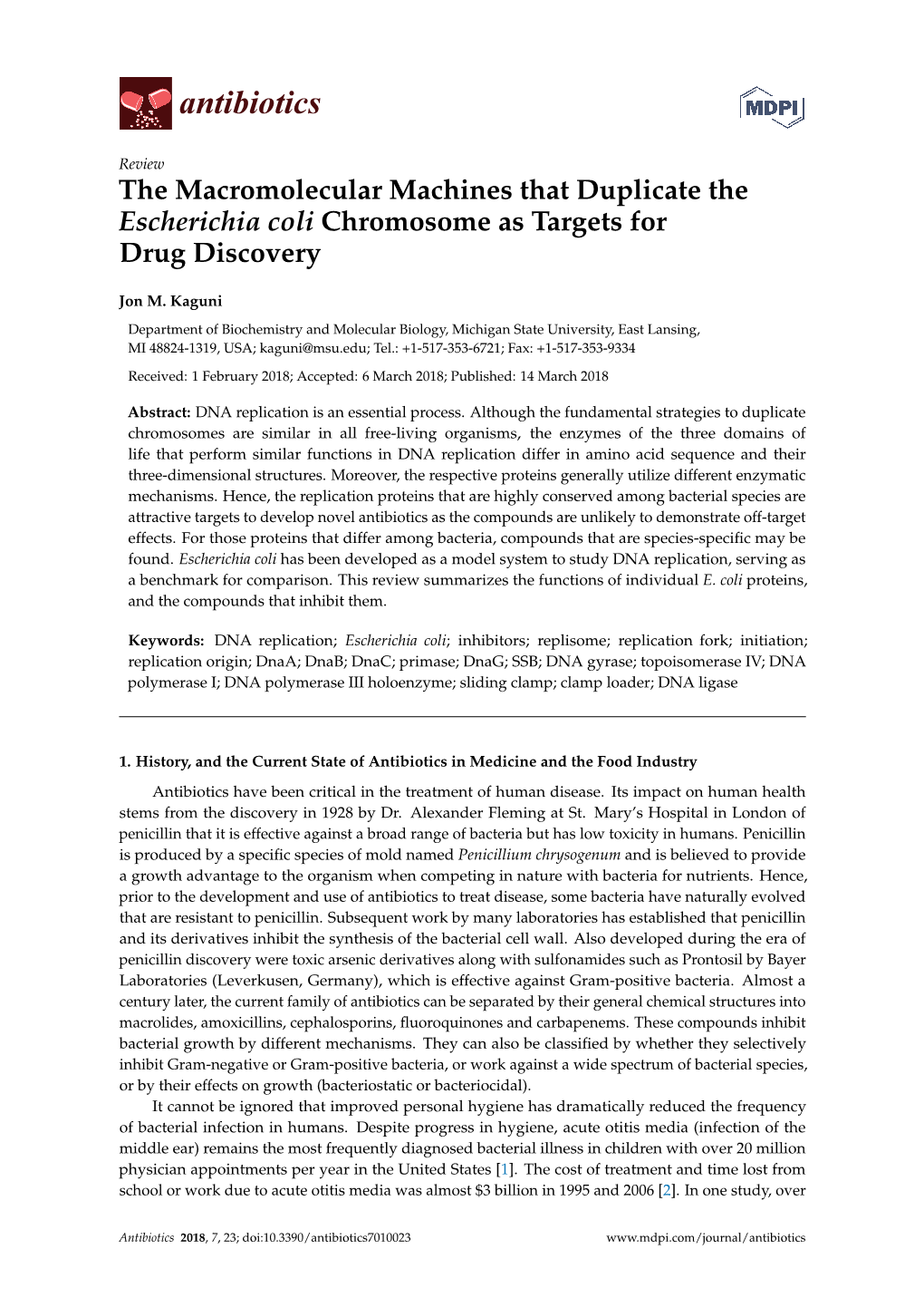 The Macromolecular Machines That Duplicate the Escherichia Coli Chromosome As Targets for Drug Discovery